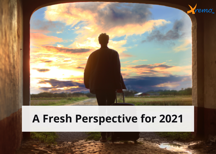 A Fresh Perspective for 2021