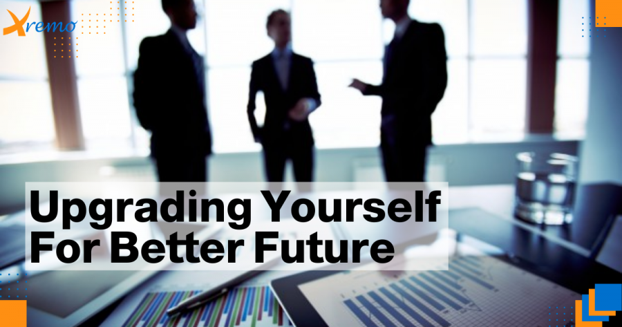 Upgrading Yourself For Better Future