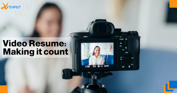 Video Resume: Making it count