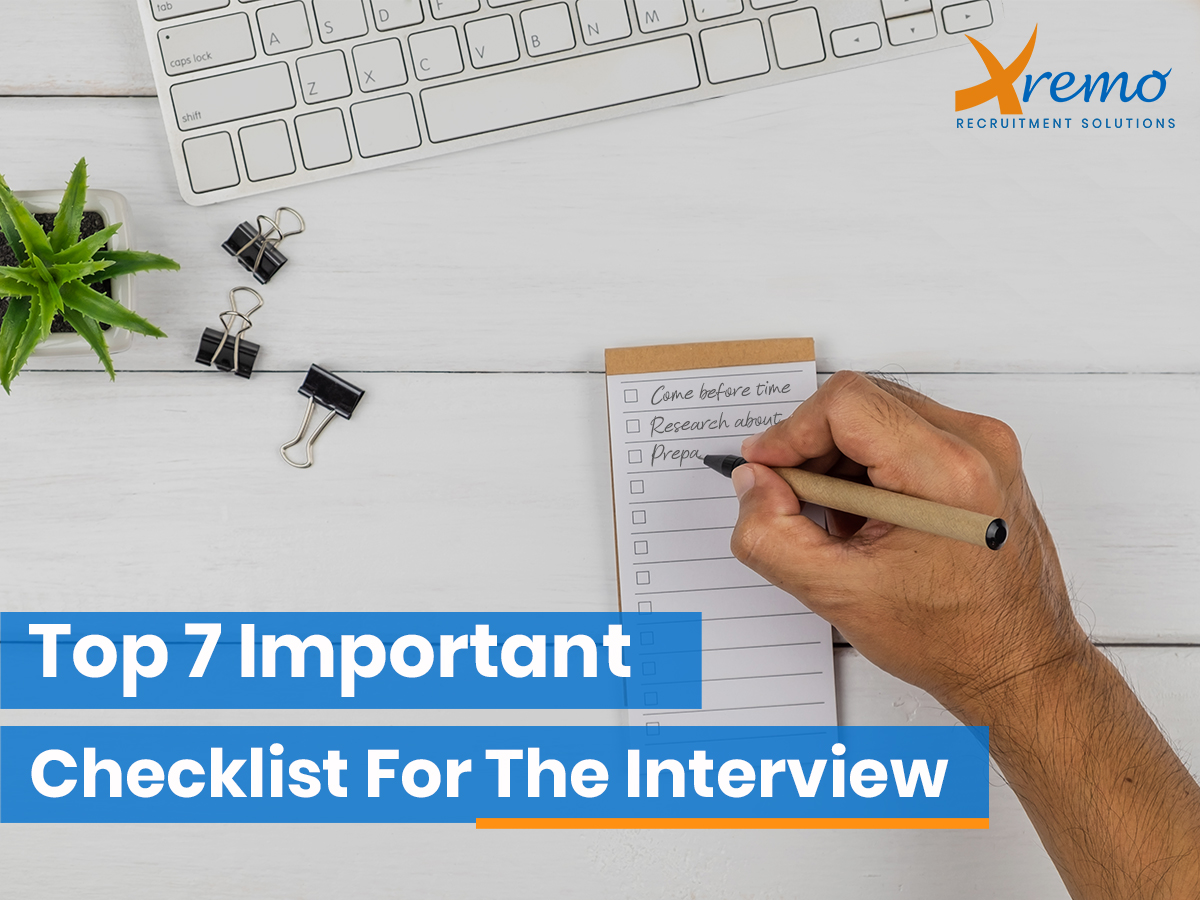 Top 7 Important Checklist For The Interview