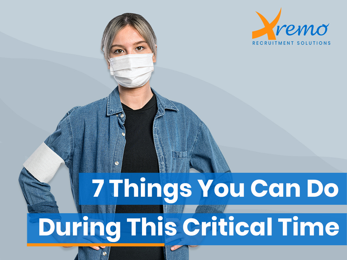 7 Things You Can Do During This Critical Time
