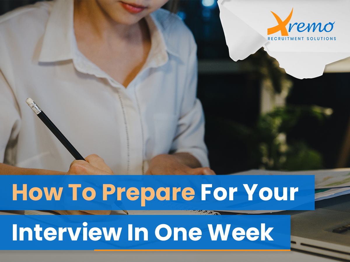 How To Prepare for Your Interview in One Week