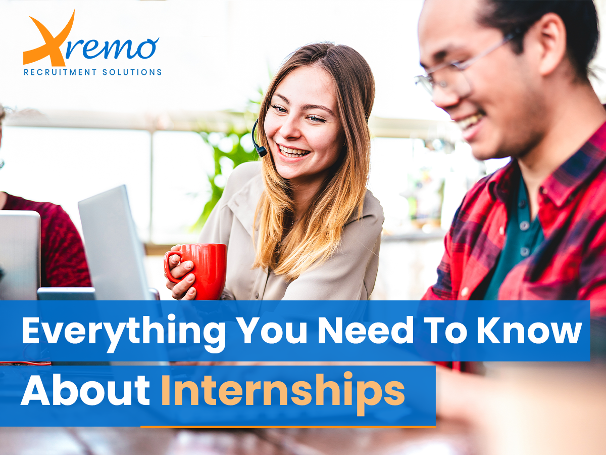 Everything You Need To Know About Internships